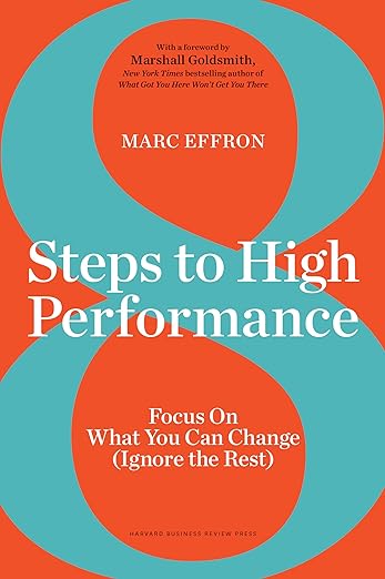 预订 进口原版 8 Steps to High Performance:Focus On What You Can Change (Ignore the Rest) 9781633693975怎么看?