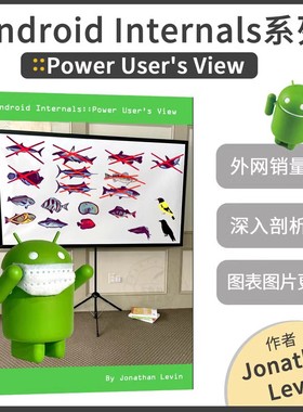 现货 英文原版 Android Internals::Power User's View 第1册 平装 深入解剖安卓 Jonathan Levin  9780991055586