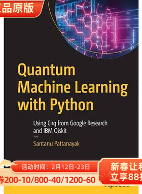 【每月特价】现货 用Python进行量子机器学习 Quantum Machine Learning with Python: Using Cirq from Google 9781484265215