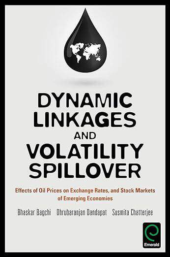 现货 英文原版 Dynamic Linkages and Volatility Spillover:Effects of Oil Prices on Ex... 9781786355546