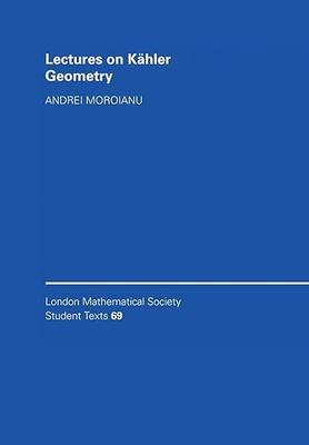 预订 进口原版 Lectures on Kähler Geometry (London Mathematical Society Student Texts, Series Num... 9780521688970
