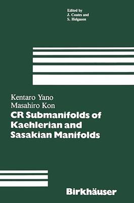 现货 英文原版 CR Submanifolds of Kaehlerian and Sasakian Manifolds (Progress in Mathematics, 30) 9781468494266