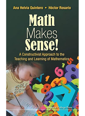 现货 英文原版 MATH MAKES SENSE:A CONSTRUCTIVIST APPROACH TO THE TEACHING AND LEARNING OF MATHEMATICS 9781783268634