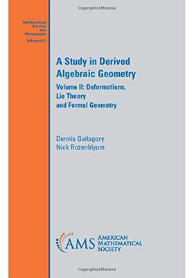 现货 英文原版 A Study in Derived Algebraic Geometry:Deformations, Lie Theory and Formal... 9781470452858