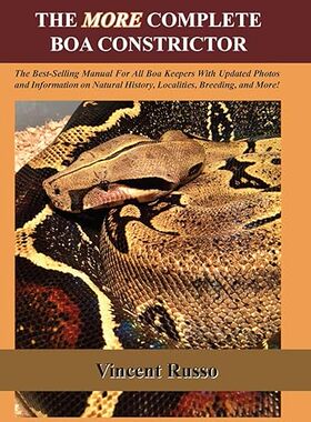 【3-6周达】进口原版 The More Complete Boa Constrictor 9781938850295