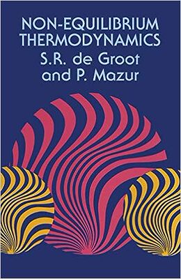 【3-6周达】Non-Equilibrium Thermodynamics (Dover Books on Physics) 9780486647418