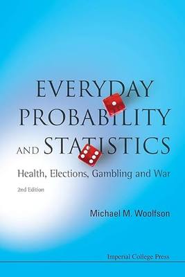 现货 英文原版 Everyday Probability and Statistics:Health, Elections, Gambling and War (2nd Edition) 9781848167629