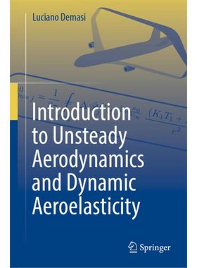 现货 非定常空气动力学和动力气动弹性导论 Introduction to Unsteady Aerodynamics and Dynamic Aeroelasticity
