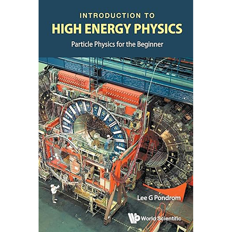 预订 Introduction To High Energy Physics:Particle Physics For The Beginner 9789811223013