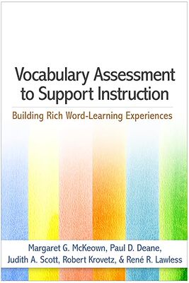 预订 英文原版 Vocabulary Assessment to Support Instruction:Building Rich Word-Learning Experie… 9781462530793