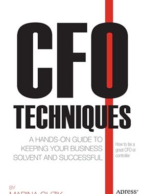 【3-6周达】CFO Techniques: A Hands-On Guide to Keeping You 9781430237563