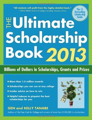 现货 英文原版 The Ultimate Scholarship Book 2013:Billions of Dollars in Scholarships, Grants and Prize... 9781617600012