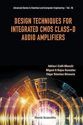 预订 英文原版 Design Techniques For Integrated Cmos Class-D Audio Amplifiers (Advanced Electrica... 9789814699426