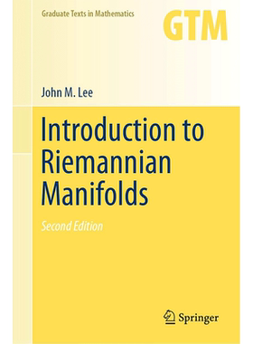 现货 黎曼曲面导论（数学研究生文集，176）Introduction to Riemannian Manifolds (Graduate Texts in Mathemat 9783319917542