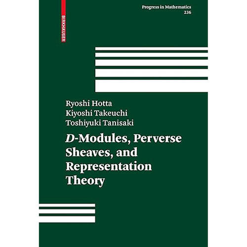 现货英文原版D-Modules, Perverse Sheaves, and Representation Theory (Progress in Mathematics 9780817643638