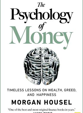 现货 英文原版 The Psychology of Money: Timeless Lessons on Wealth, Greed, and Happiness 9780857199096