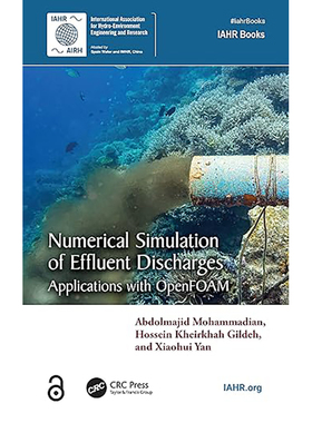 现货 英文原版 Numerical Simulation of Effluent Discharges: Applications with OpenFOAM 9781032020488