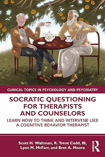 预订 英文原版 Socratic Questioning for Therapists and Counselors (Clinical Topics in Psycholog... 9780367335199