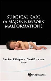 Care Major 现货 Malformations Surgical Newborn 9789814322300 英文原版