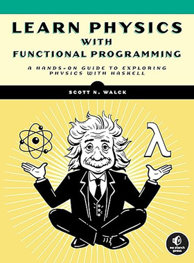 现货 用函数式编程学习物理 Haskell实践指南 Learn Physics with Functional Programming 英文原版 9781718501669