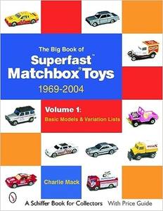 现货 The Big Book of Superfast Matchbox Toys:1969-2004 Basic Models& Variation Lists(Schiffer 9780764323218