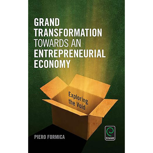 现货英文原版Grand Transformation to Entrepreneurial Economy:Exploring the Void (0) 9781785605239