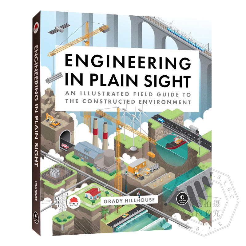 【比尔盖茨书单】现货 英文原版 一目了然的工程 基建大百科 Engineering in Plain Sight: An Illustrated Field 9781718502321