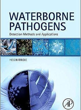 现货 英文原版 Waterborne Pathogens: Detection Methods and Applications 9780444595430