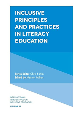 现货 英文原版 Inclusive Principles and Practices in Literacy Education (International Perspecti 9781787145900