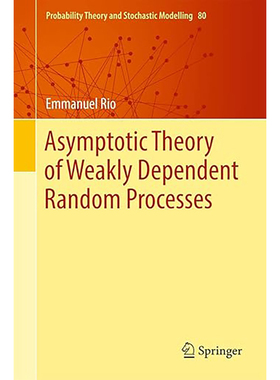 现货 弱依赖随机过程的渐近理论 Asymptotic Theory of Weakly Dependent Random Processes 9783662543221