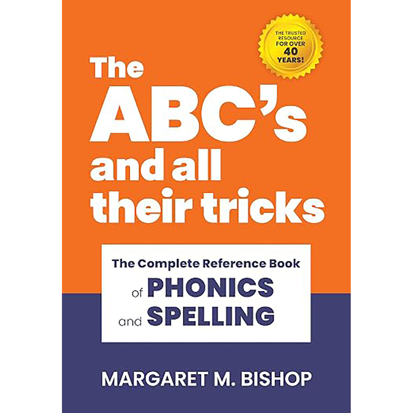 现货 英文原版The ABC’s and All Their Tricks by Margaret M. Bishop - The Complete Reference Book of Phon 9780880621496