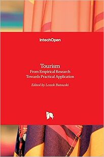 从实证研究到实际应用Tourism Towards 9789535122814 Research 旅游业 Applicatio From Practical 现货 Empirical