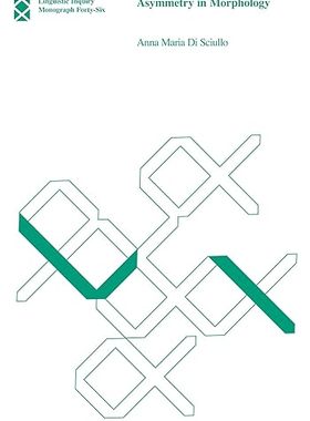 【3-6周达】进口原版 Asymmetry in Morphology (Linguistic Inquiry Monographs) 9780262042291
