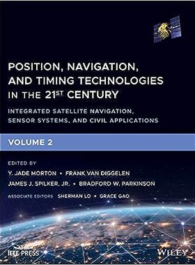 现货 英文原版 21 世纪的定位、导航和授时技术：综合卫星导航、传感器系统和民用应用》，第 2 卷Position, Navi 9781119458494