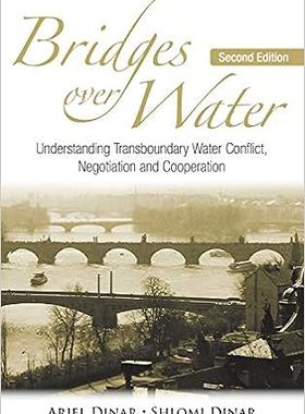 现货 英文原版 Bridges Over Water: Understanding Transboundary Water Conflict, Negotiation and Cooper 9789814436656