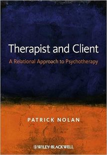 治疗师与客户：心理治疗 Psychotherapy and 9781118307458 Client Relational 现货 Approach 关系法Therapist