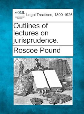 现货 英文原版 Outlines of Lectures on Jurisprudence.... 9781240193554