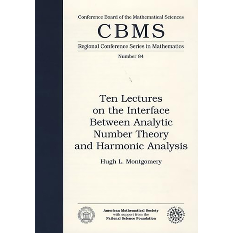现货 解析数论与调和分析交叉领域的十讲（CBMS地区数学会议系列）Ten Lectures on the Interface Between Analy 9780821807378