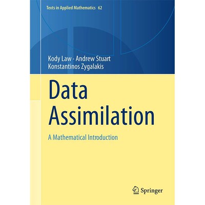 现货 英文原版 Data Assimilation: A Mathematical Introduction (Texts in Applied Mathematics, 62)
