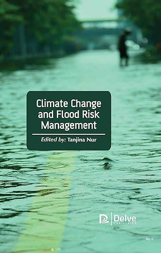 现货 英文原版 Climate Change and Flood Risk Management... 9781774072110