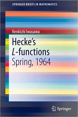 现货 英文原版 Hecke's L-Functions: Spring, 1964 (2019) 9789811394942