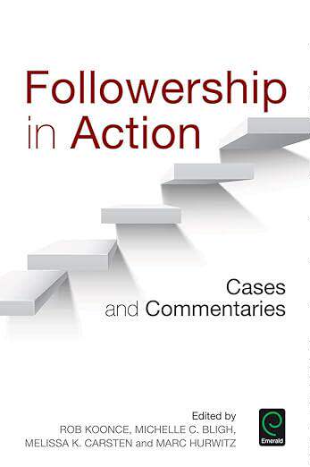 现货 英文原版 Followership in Action:Cases and Commentaries... 9781785609480