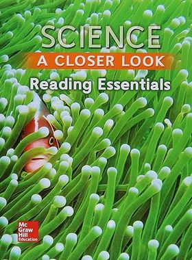 【3-6周达】英文原版 Science, A Closer Look, Grade 3, Reading Essentials (ELEMENTARY SCIENCE CLOSER 平装 9780022881542