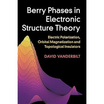 【3-6周达】Berry Phases in Electronic Structure Theory 9781107157651