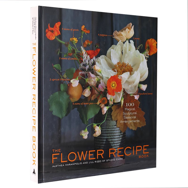 花卉图谱 英文原版 Flower Recipe Book 植物百科 鉴赏 全彩艺术书 Alethea Harampolis 园林种植参考 进口图书