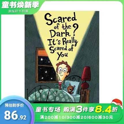 英文原版进口 Scared of the Dark? 不要怕黑 英文原版儿童精装绘本     5-10岁