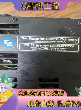 现货superior SLO-SYN 230-PTOX 驱动器美