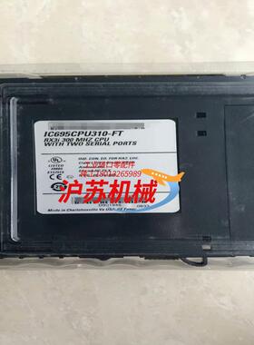 GE   CUP， IC695CPU310-FT全新，ic6