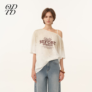 烫钻字母印花洗旧斜肩T恤短袖 ODTD26春夏新款 上衣 设计师女装