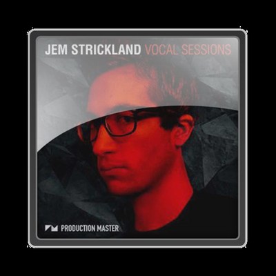 极速Production Master Jem Strickland Vocal SSessions WAV
